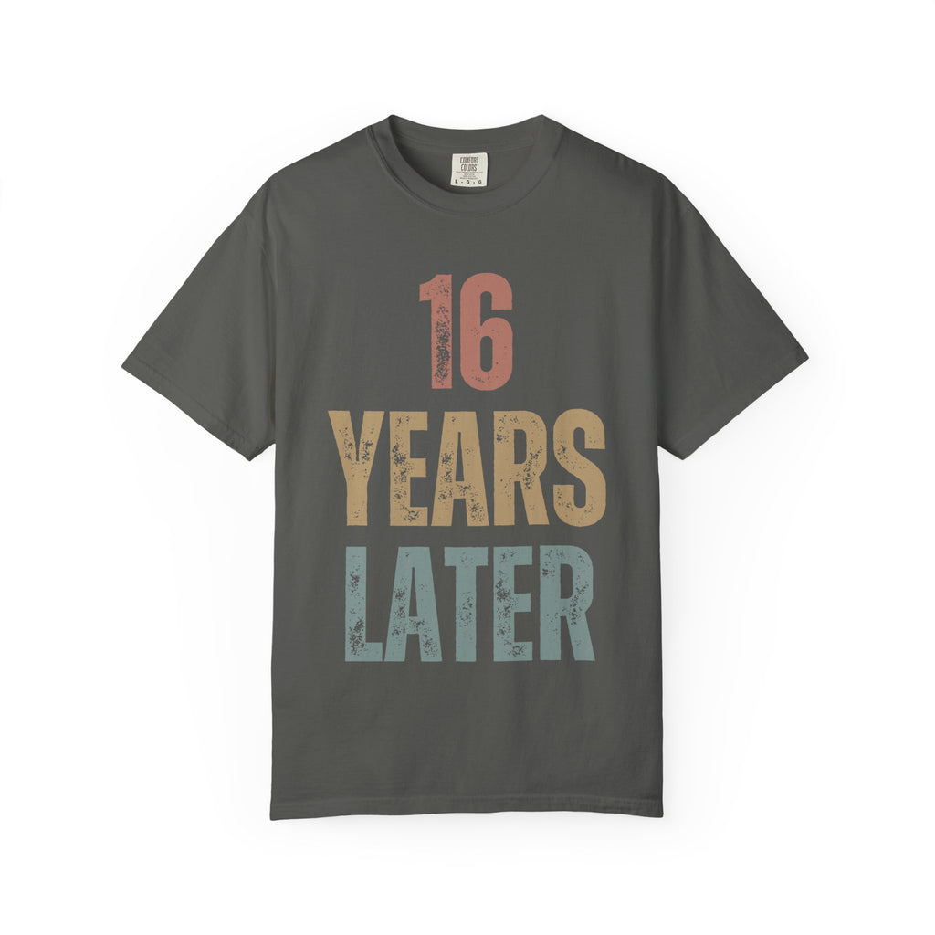 Retro '16 Years Later' Unisex T-Shirt