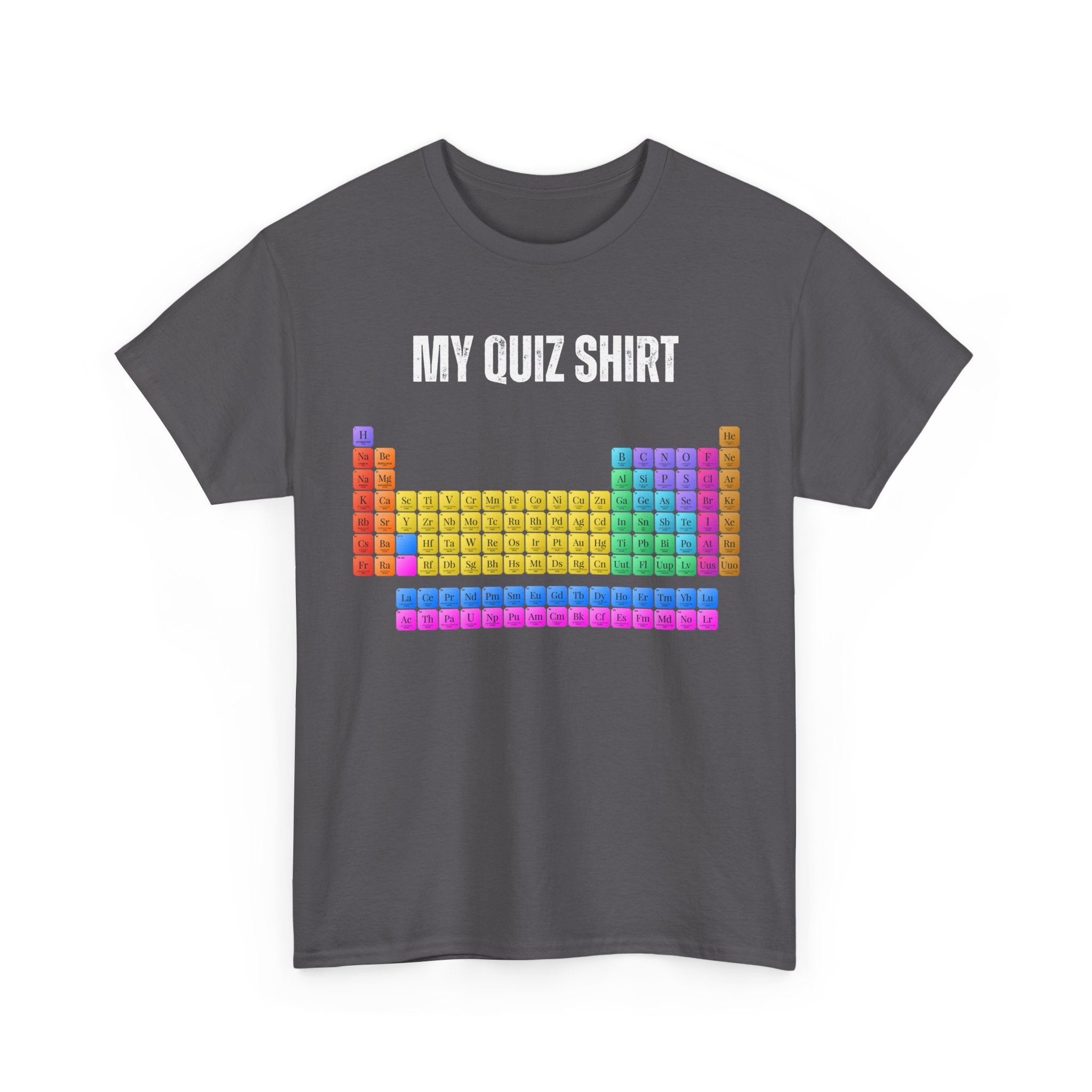 Quiz Shirt T‑Shirt — Colorful Periodic Table Graphic Tee